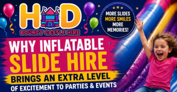 Why Inflatable Slide Hire Brings An Extra Level Of Excitement To Parties And Events