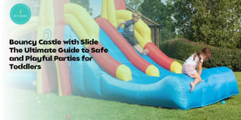 Bouncy Castle With Slide The Ultimate Guide To Safe And Playful Parties For Toddlers