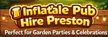 How Inflatable Pubs Are Transforming Garden Parties In Preston