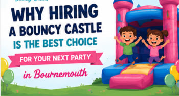 Why Hiring A Bouncy Castle Is The Best Choice For Your Next Party In Bournemouth