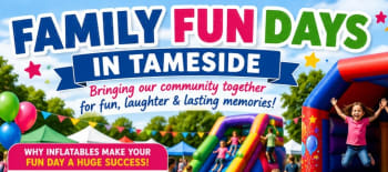 Family Fun Days In Tameside How Inflatables Bring Communities Together