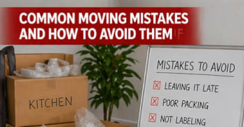 Common Moving Mistakes And How To Avoid Them
