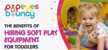 The Benefits Of Hiring Soft Play Equipment For Toddlers In Edinburgh And West Lothian