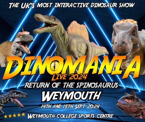 Dinomania Live Weymouth