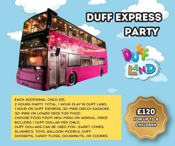 Duff Land Party Bookings - Duff Express Party