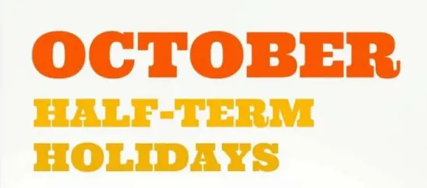 October Half Term Holidays