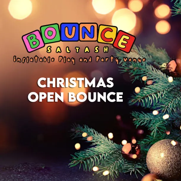Christmas Open Bounce - 22nd December - 4th January