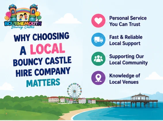 Why Choosing A Local Bouncy Castle Hire Company Matters Why Choosing A Local Bouncy Castle Hire Company Matters