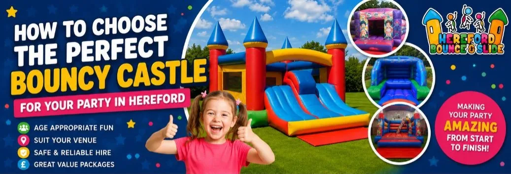 How To Choose The Perfect Bouncy Castle For Your Party In Hereford