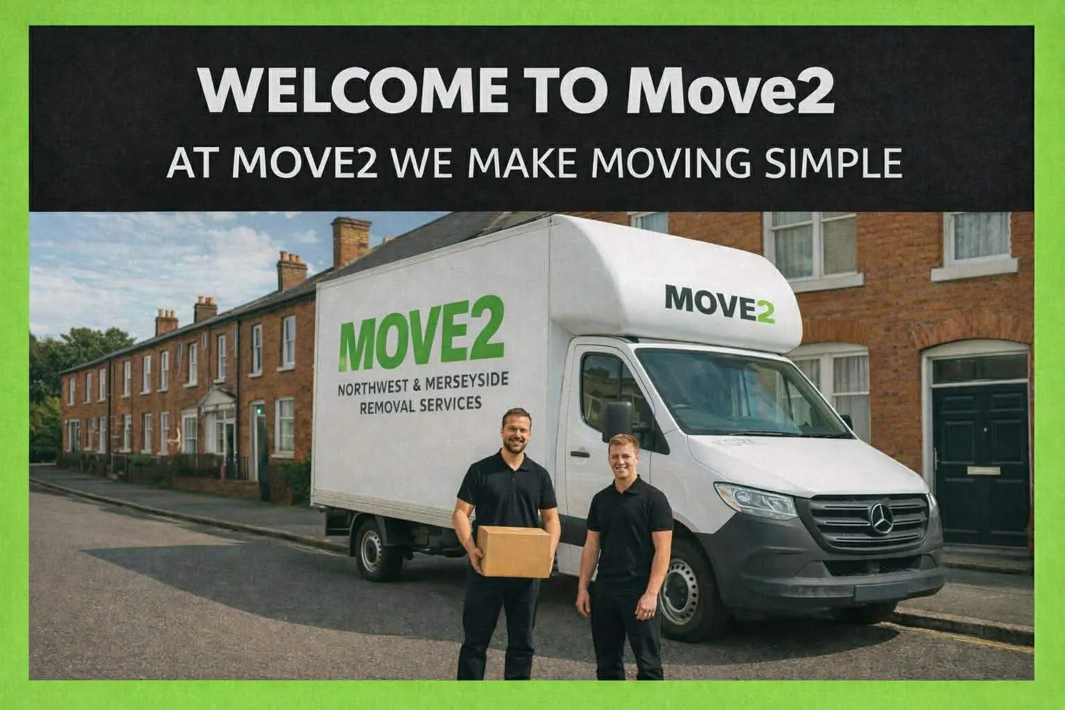 Move2Removals Your Trusted Home Removals Company, Liverpool, Merseyside