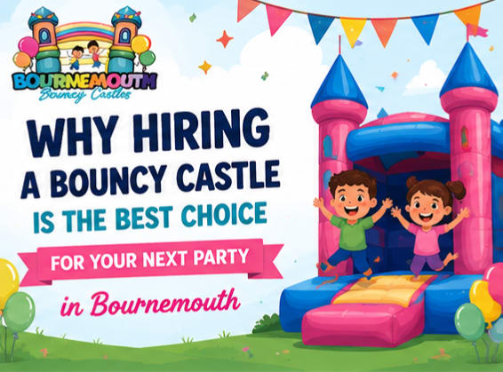 Why Hiring A Bouncy Castle Is The Best Choice For Your Next Party In Bournemouth Why Hiring A Bouncy Castle Is The Best Choice For Your Next Party In Bournemouth