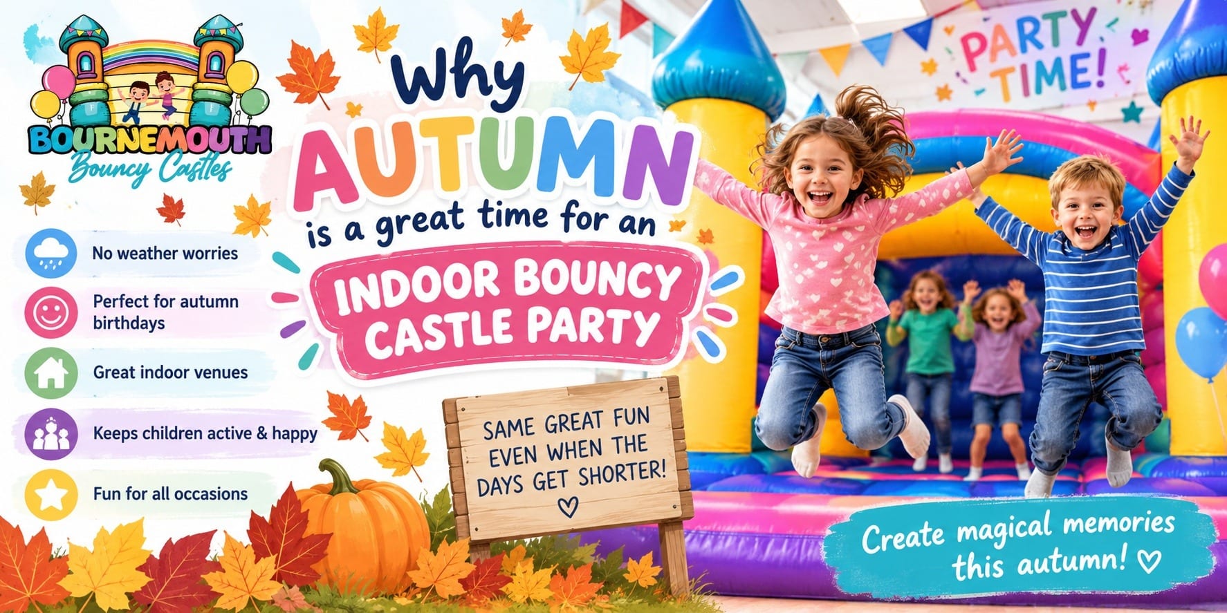 Why Autumn Is a Great Time for an Indoor Bouncy Castle Party Why Autumn Is a Great Time for an Indoor Bouncy Castle Party