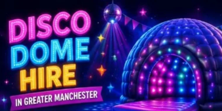 Why Disco Dome Hire Is Becoming One Of The Most Popular Party Choices In Greater Manchester