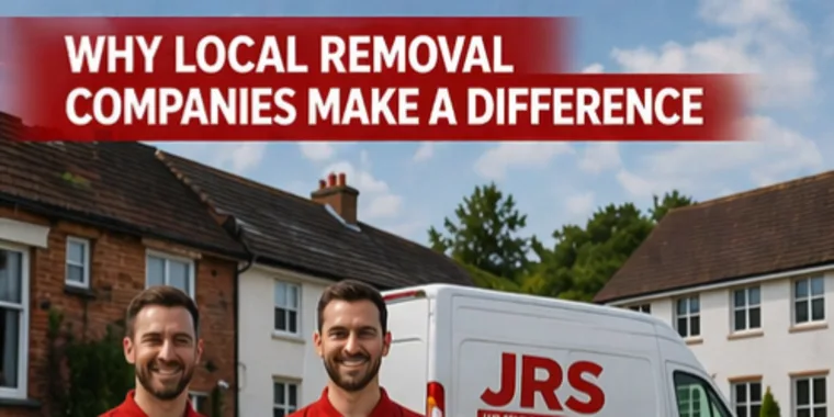 Why Local Removal Companies Make A Difference