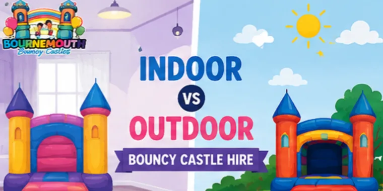 Indoor Vs Outdoor Bouncy Castle Hire, Which Is Best