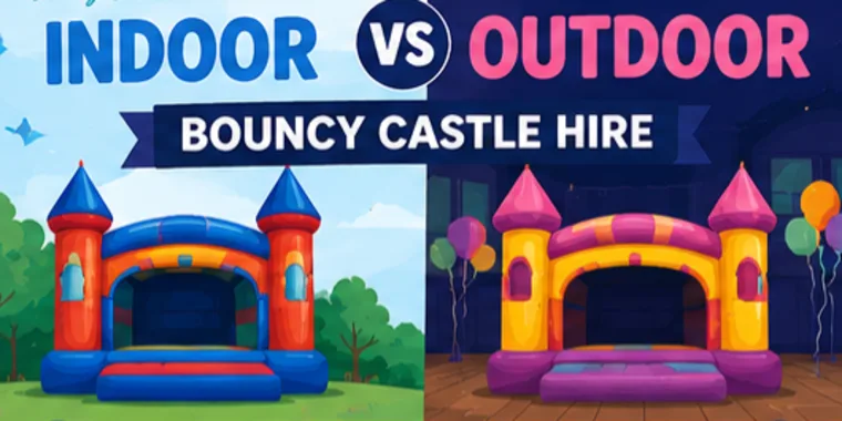 Indoor Vs Outdoor Bouncy Castle Hire, Whats Best For Your Event