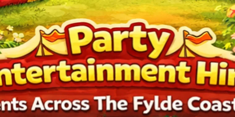 Fun Event Entertainment Ideas For Parties On The Fylde Coast