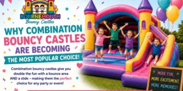 Why Combination Bouncy Castles Are Becoming The Most Popular Choice