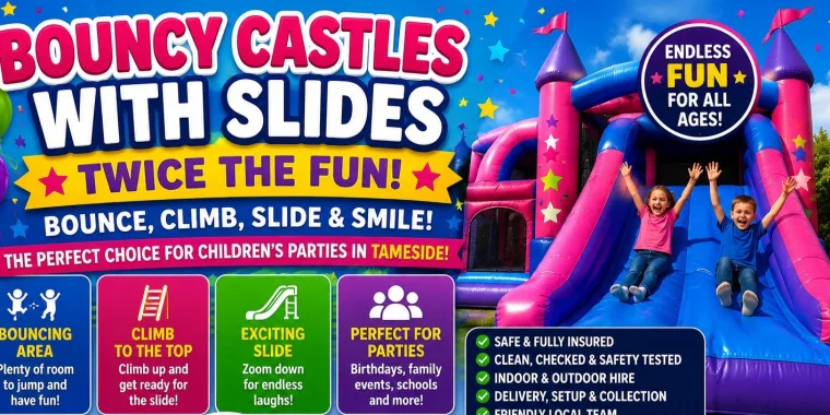 Why Bouncy Castles With Slides Give Children Twice The Party Fun In Tameside