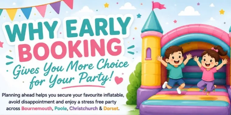 Why Early Booking Gives You More Choice For Your Party