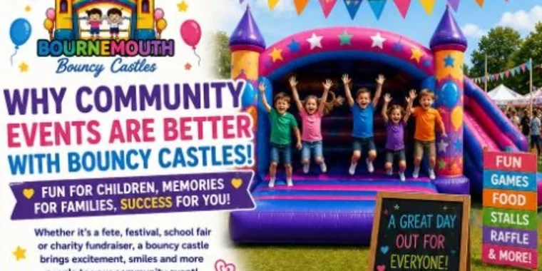 Why Community Events Are Better With Bouncy Castles