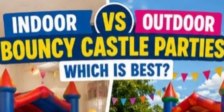 Indoor Vs Outdoor Bouncy Castle Parties, Which Is Best