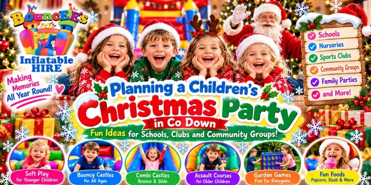 Planning A Childrens Christmas Party In Co Down, Fun Ideas For Schools, Clubs And Community Groups