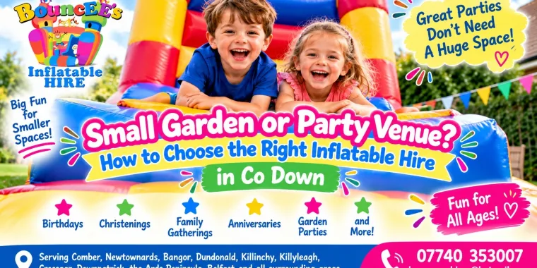 Small Garden Or Party Venue? How To Choose The Right Inflatable Hire In Co Down