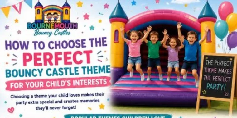 How To Choose The Perfect Bouncy Castle Theme For Your Childs Interests