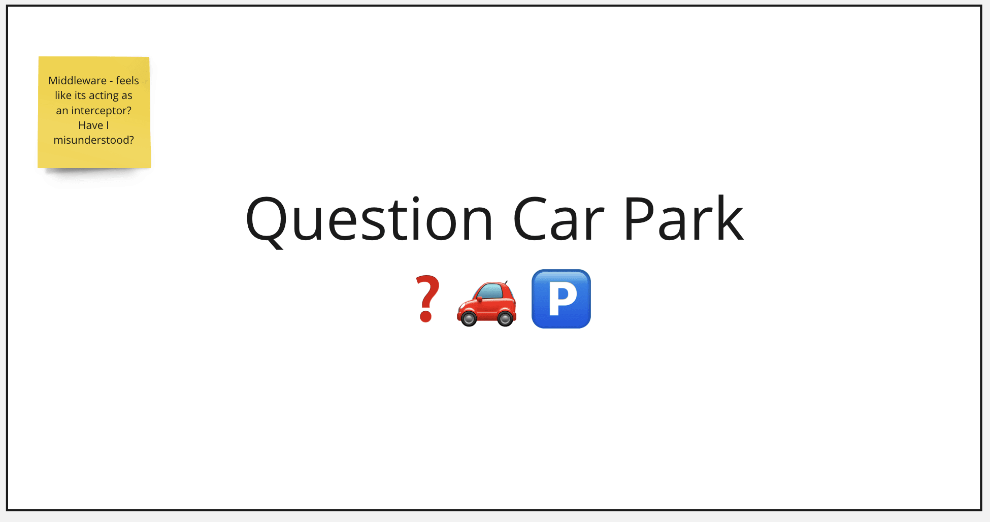 Example of a question carpark