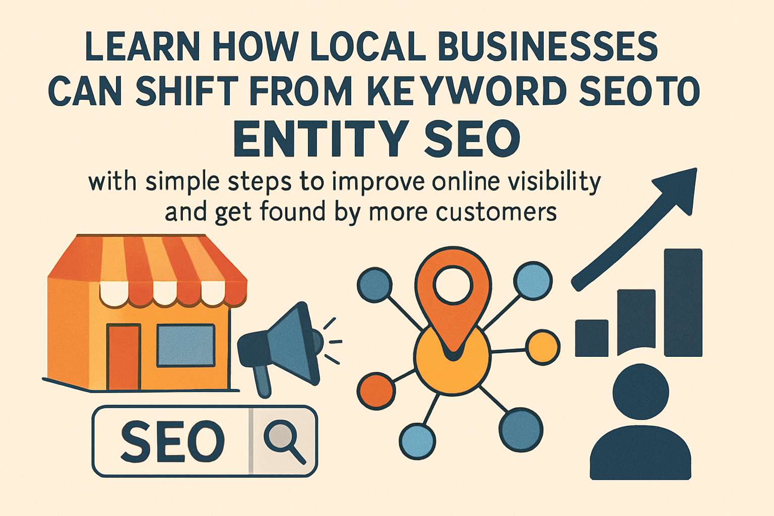 How to transition from keyword SEO to entity SEO for local businesses