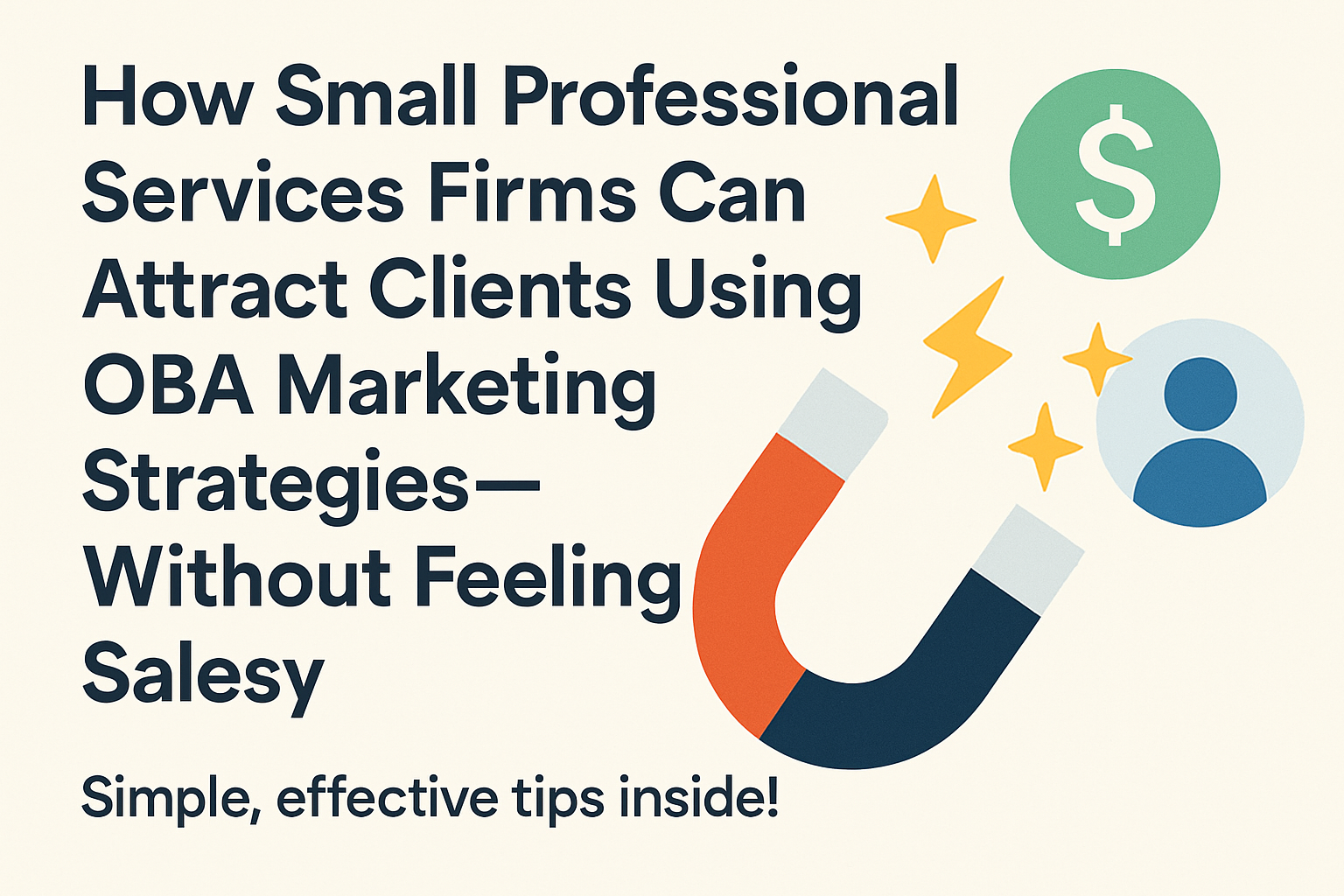 How small professional services firms can use OBA marketing strategies