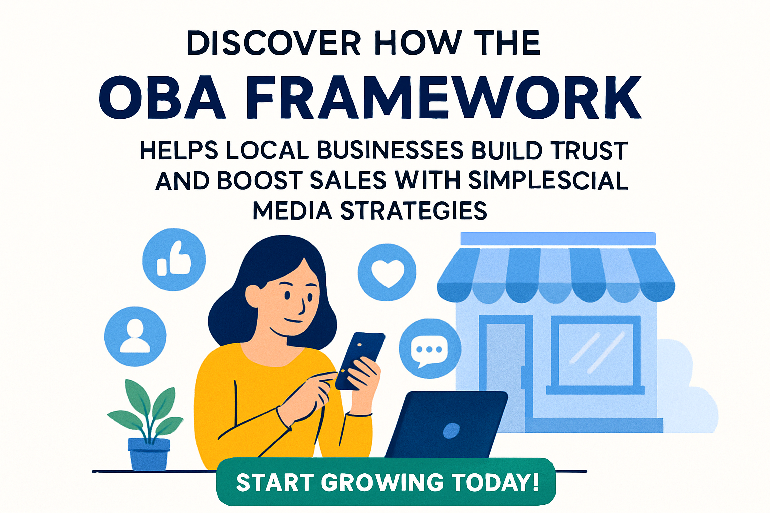 How the OBA framework builds trust and drives local sales