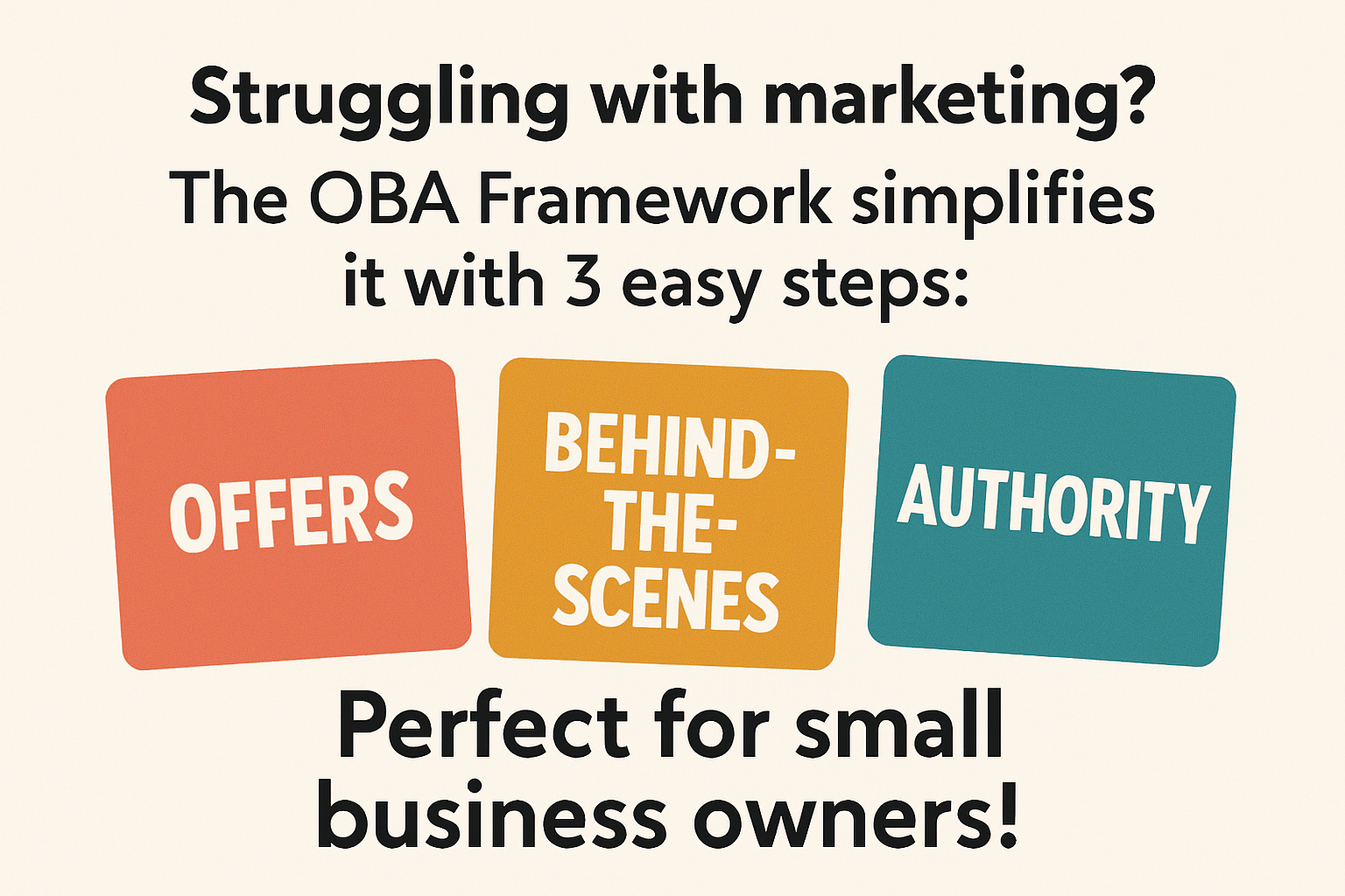How the OBA framework simplifies marketing for those who dislike it