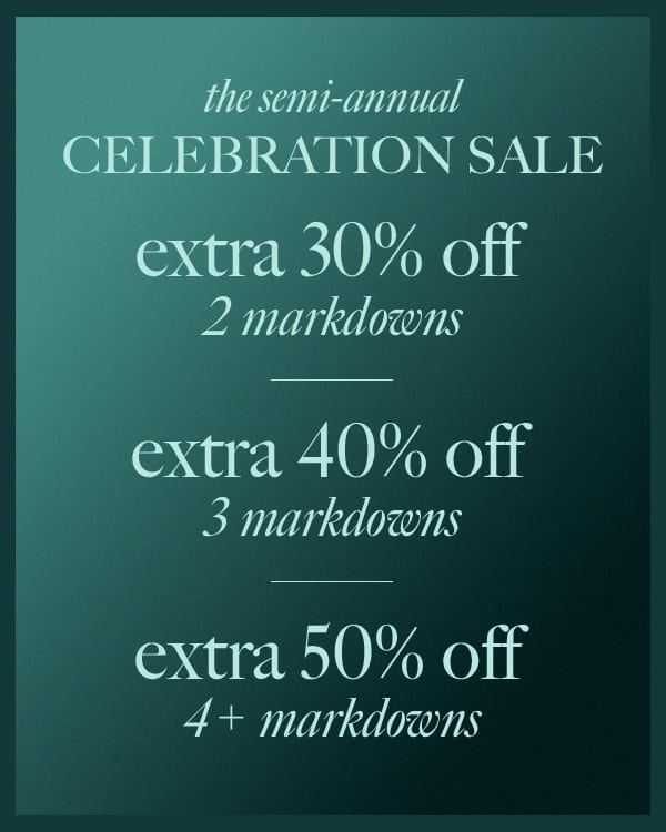 The Semi Annual Celebration Sale