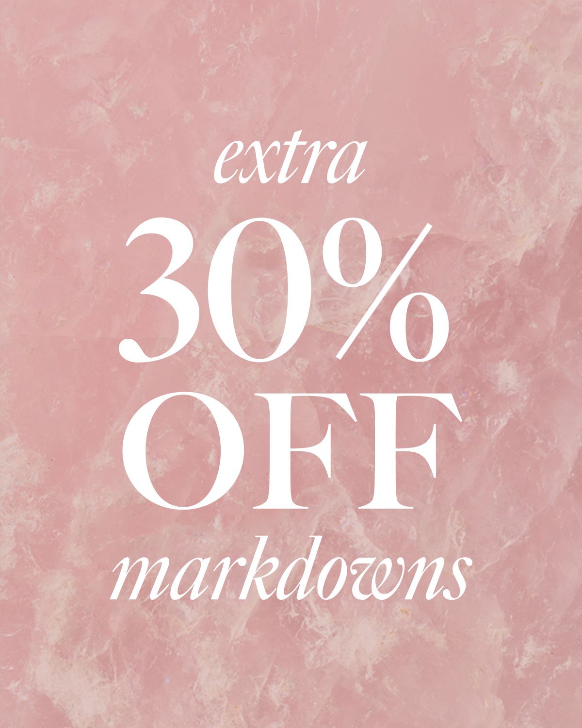 extra 30% OFF Markdowns