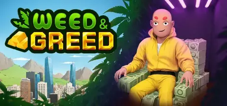 Image for 😌 Weed & Greed🌿🚬
