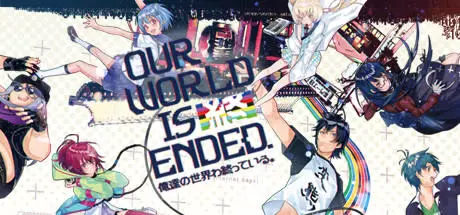 Image for Our World Is Ended