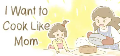 Image for I Want to Cook Like Mom