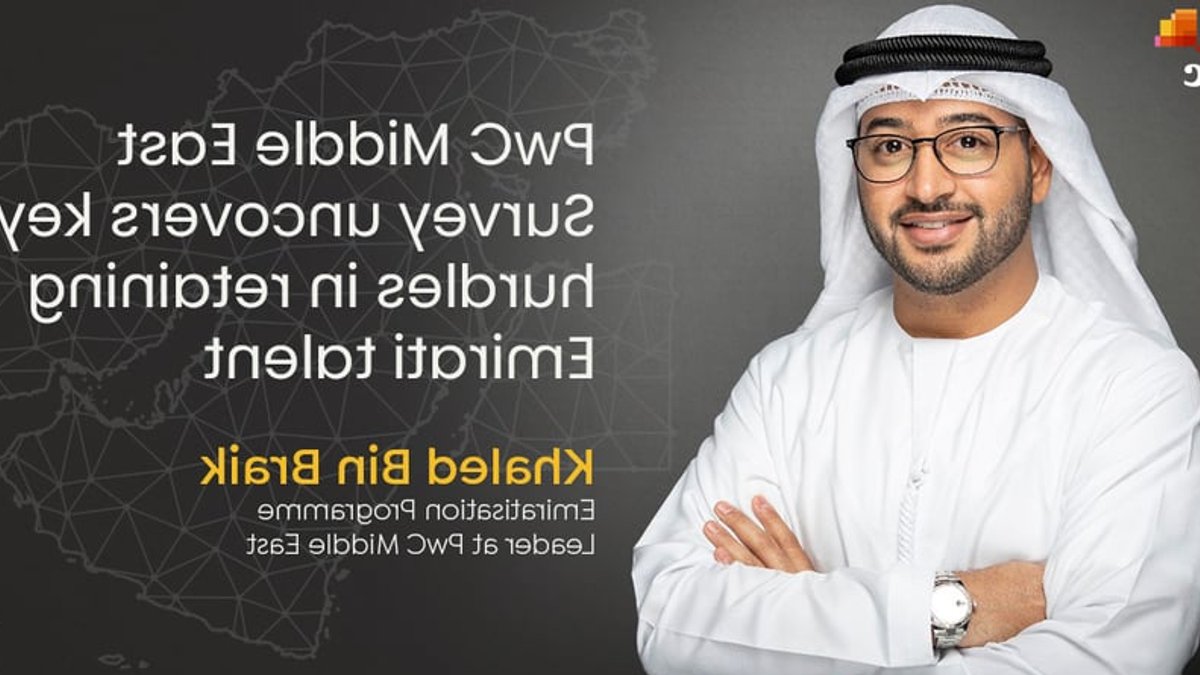 PwC Survey Highlights Retention Challenges for Emirati Talent - emiratisation survey