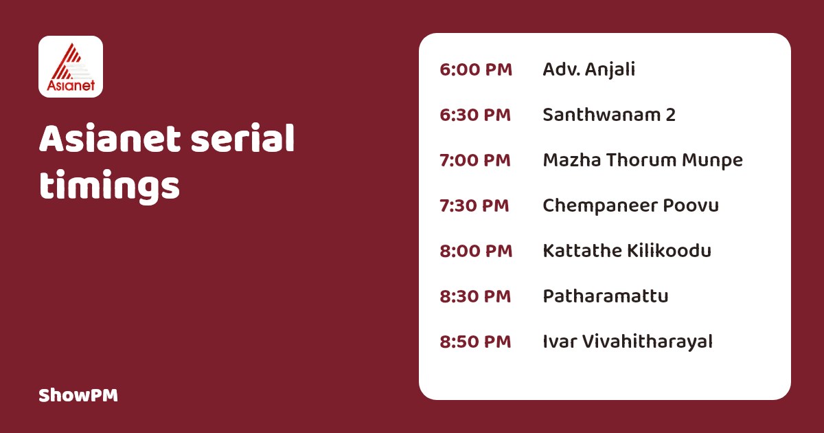 Asianet serial timings