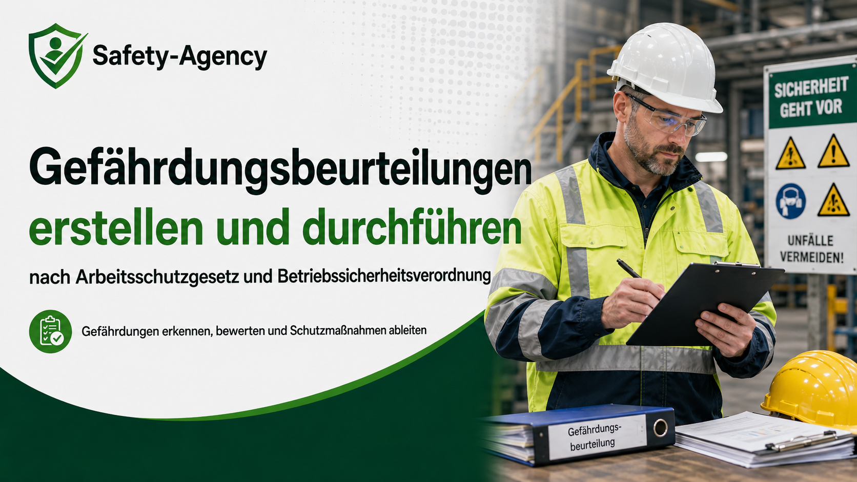 Gefährdungsbeurteilungen erstellen und durchführen