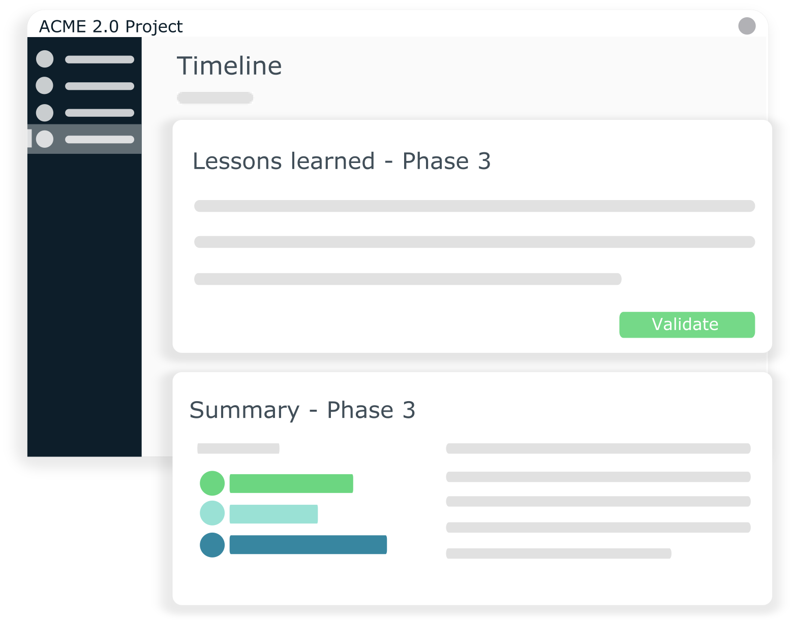 Gather lessons learned and document all important project events in your timeline with Steerio