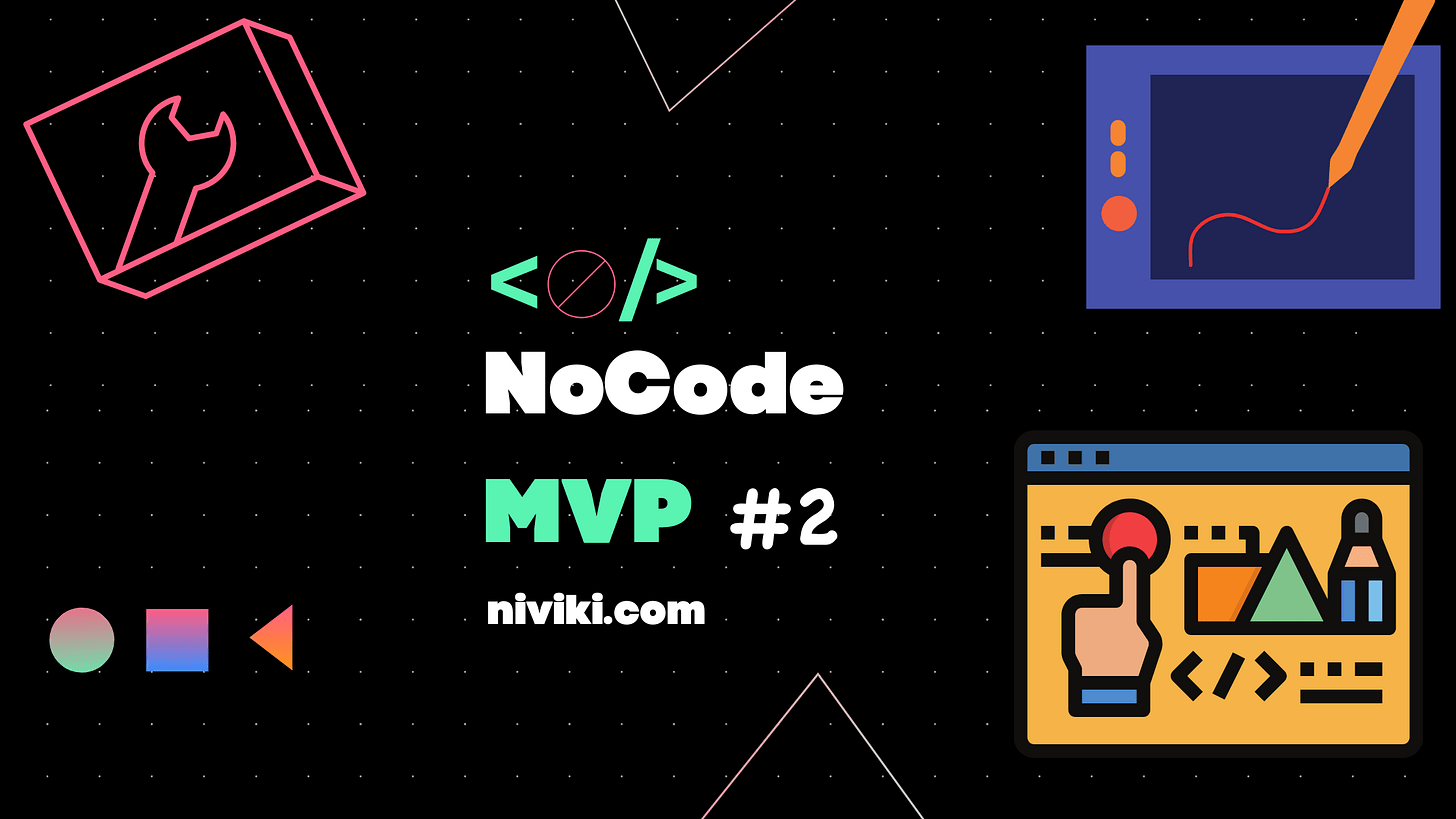 #2 - NoCode MVP - Tại sao là NoCode và tương lai của nó