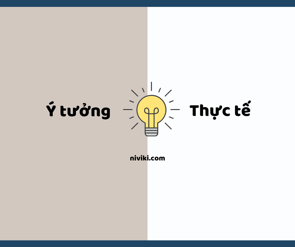 Ý tưởng và thực tế