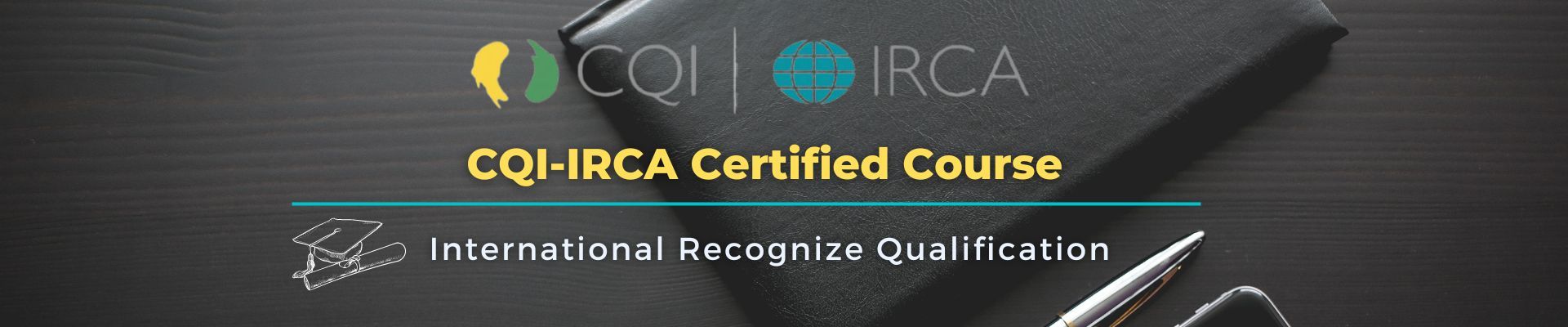 CQI-IRCA certified