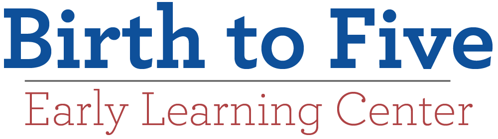 Birth To Five Early Learning Center