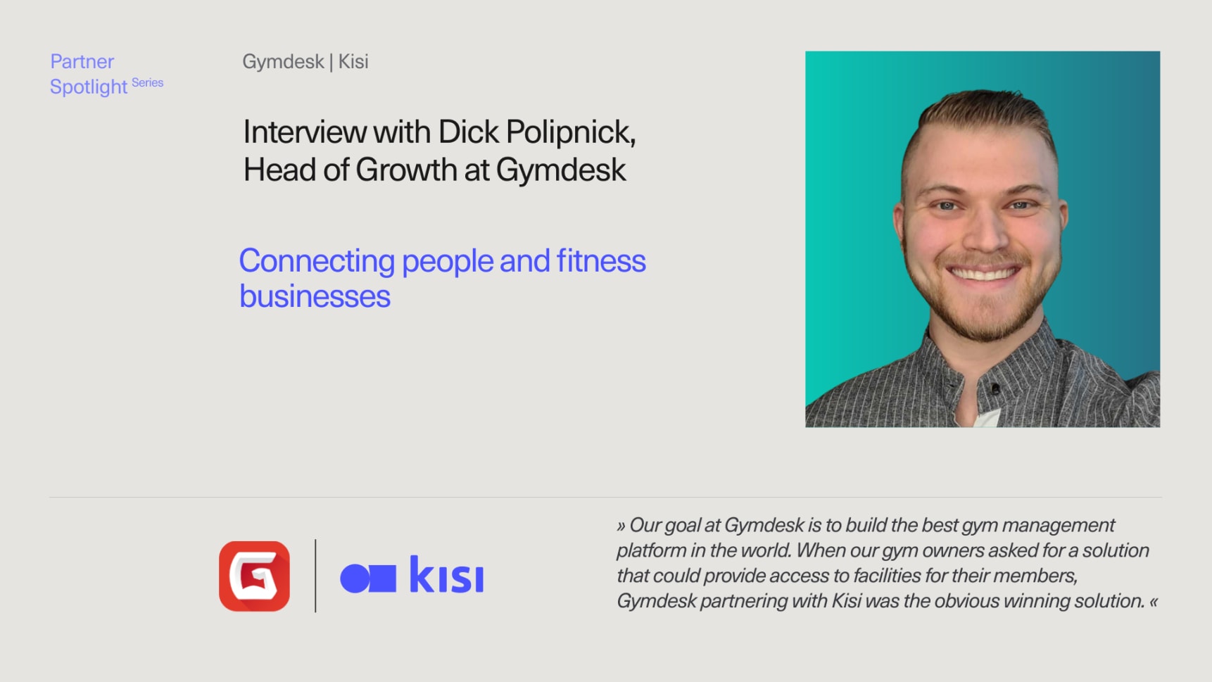 An image showing Dick Polipnick of Gymdesk and short summary of his Kisi interview