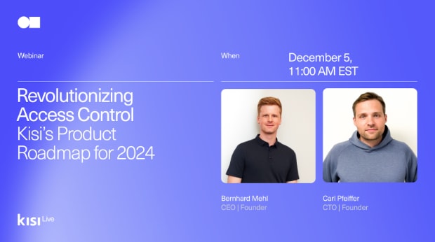 Join our webinar on December 5th for a deep-dive in the Kisi 2024 roadmap!