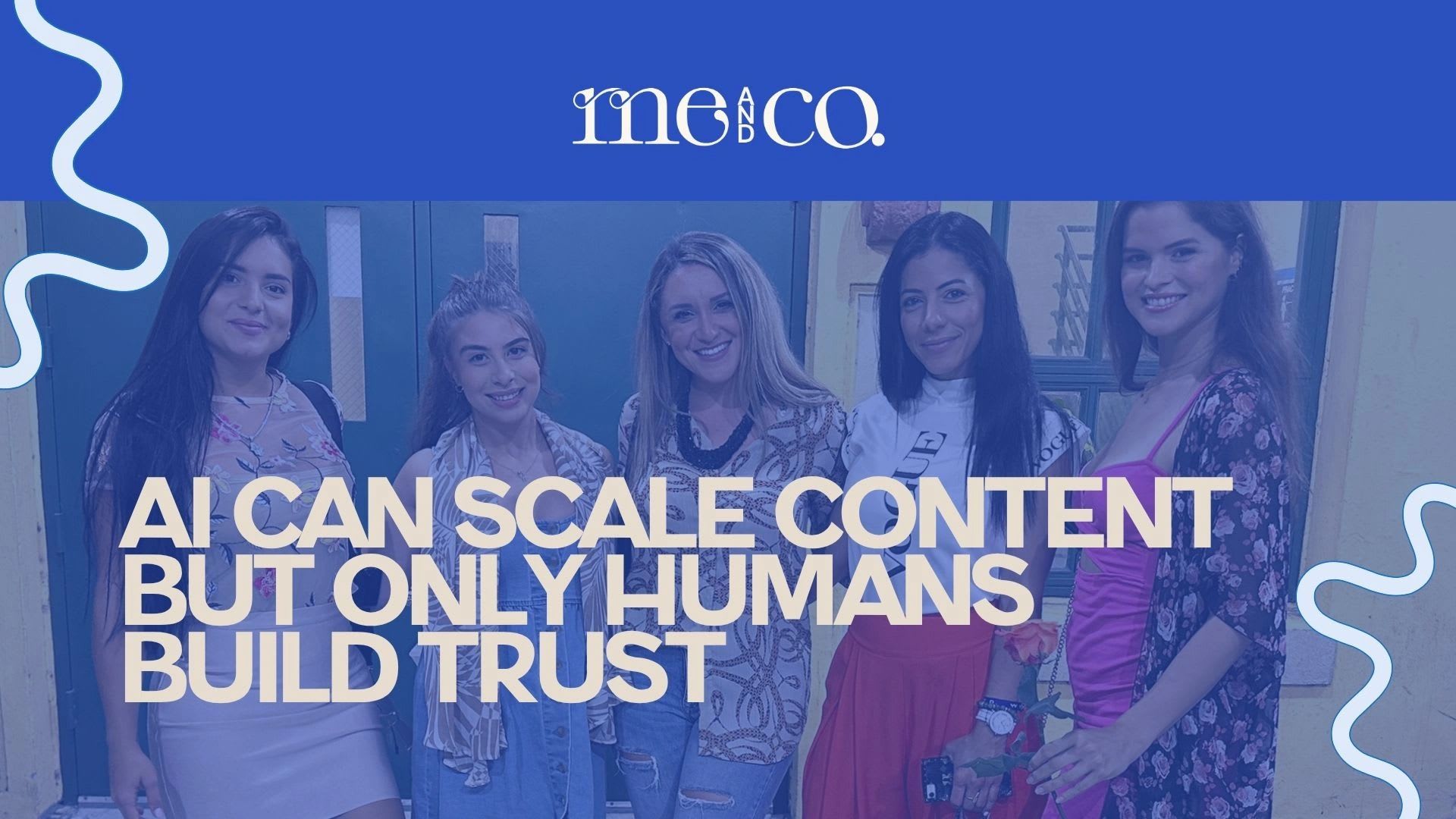 AI Can Scale Content But Only Humans Build Trust